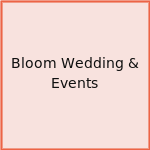 Bloom Wedding & Events